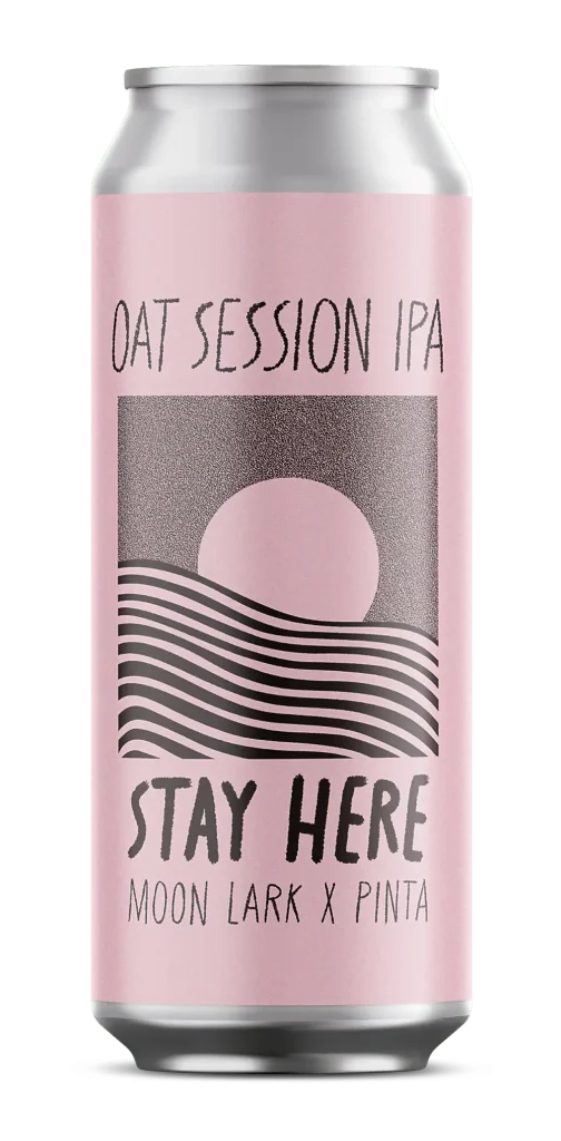 Stay Here - Oat Session IPA
